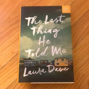The Last Thing He Told Me by Laura Dave